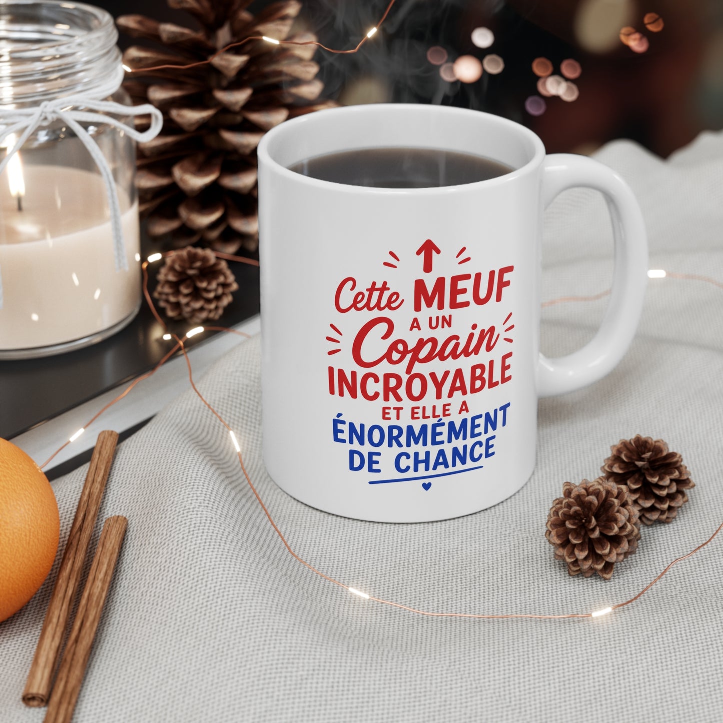 Tasse Cette Meuf a un Copain Incroyable – Mug Humour Couple Amoureux – Cadeau Saint-Valentin Femme 325ml