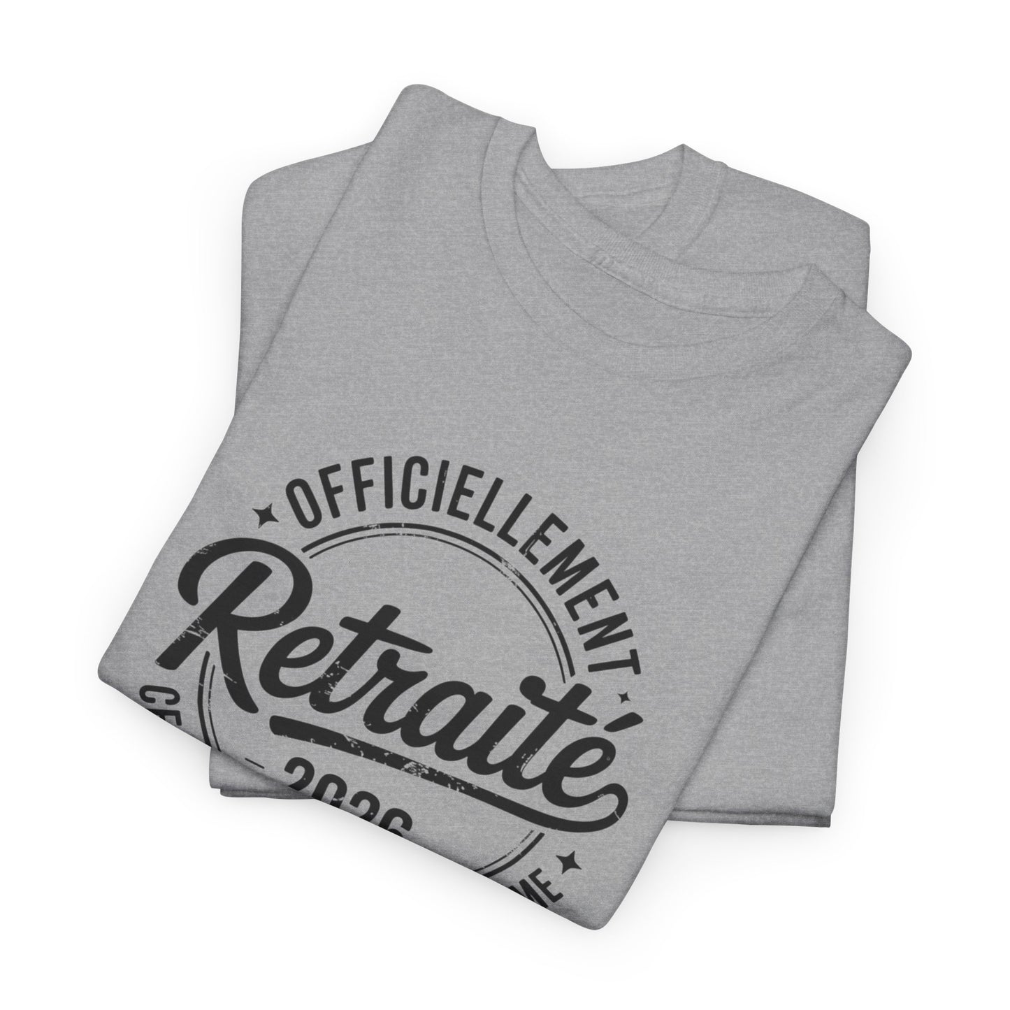 T-Shirt Retraite 2026 Homme – Cadeau Retraité Humour – Tee Shirt Officiellement Retraité Noir Blanc Gris