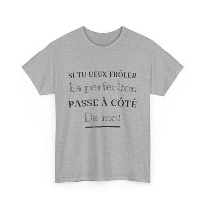 Tee shirt Unisex Perfection idée cadeau humour drôle amusant Homme/Femme