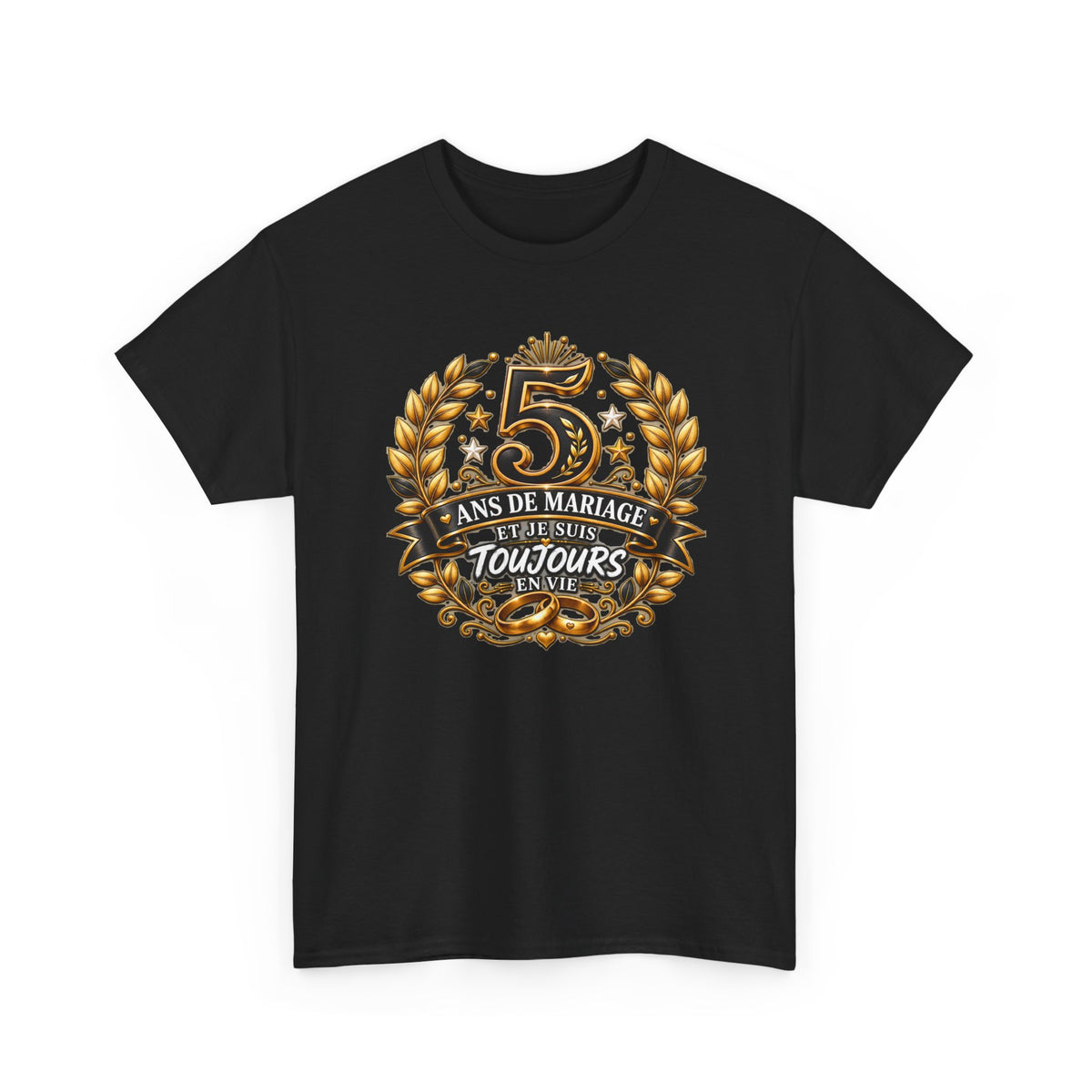 Tee Shirt 5 Ans de Mariage Homme Femme – Toujours en Vie – T-Shirt Humour Anniversaire de Mariage Couple Cadeau Original