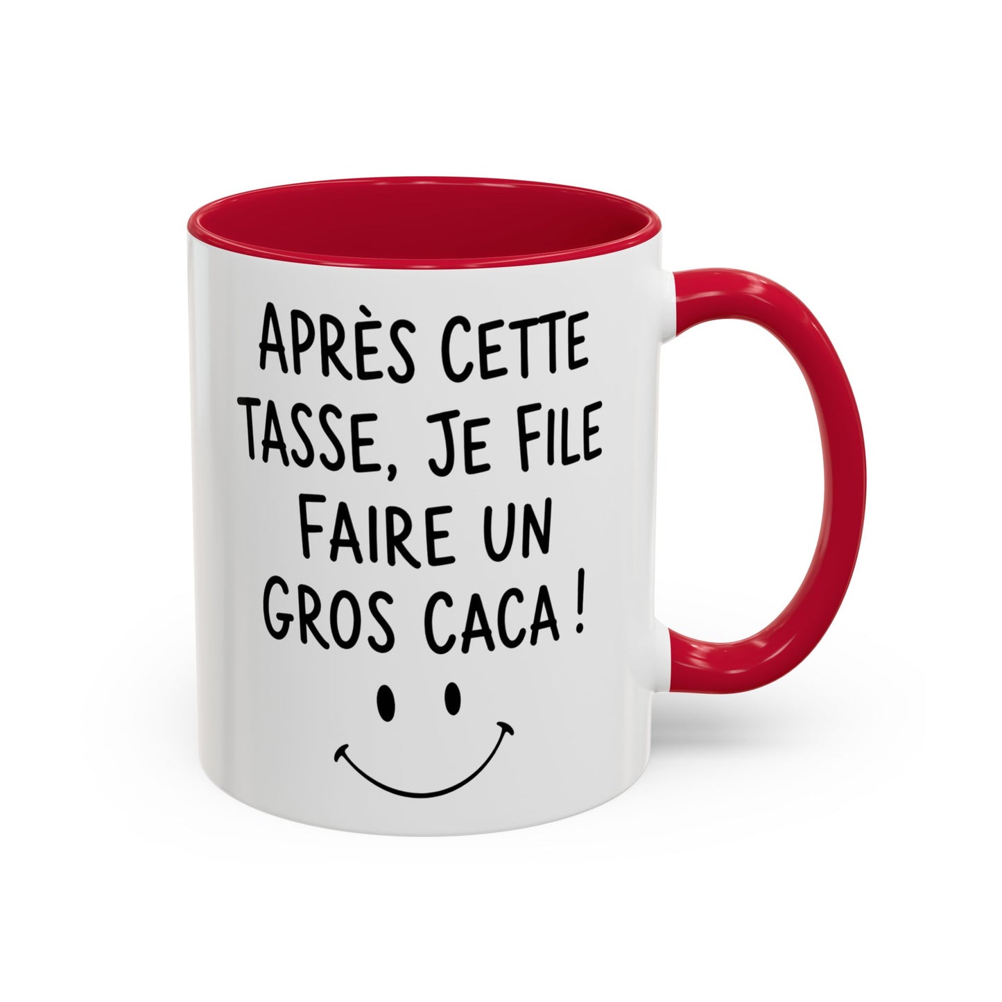 Tasse Après Cette Tasse Je File Faire Un Gros Caca – Mug Humour Drôle WC – Cadeau Rigolo Homme Femme 325ml