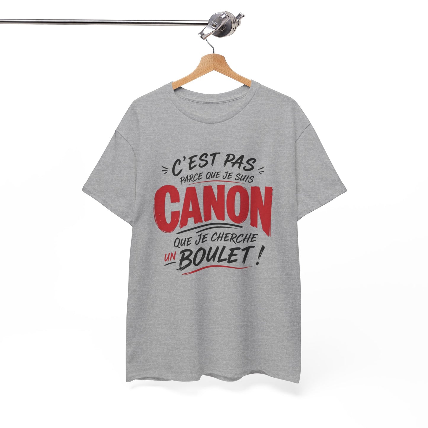 T-Shirt Femme Humour Canon – C’Est Pas Parce Que Je Suis Canon Que Je Cherche Un Boulet – Tee Shirt Drôle Femme