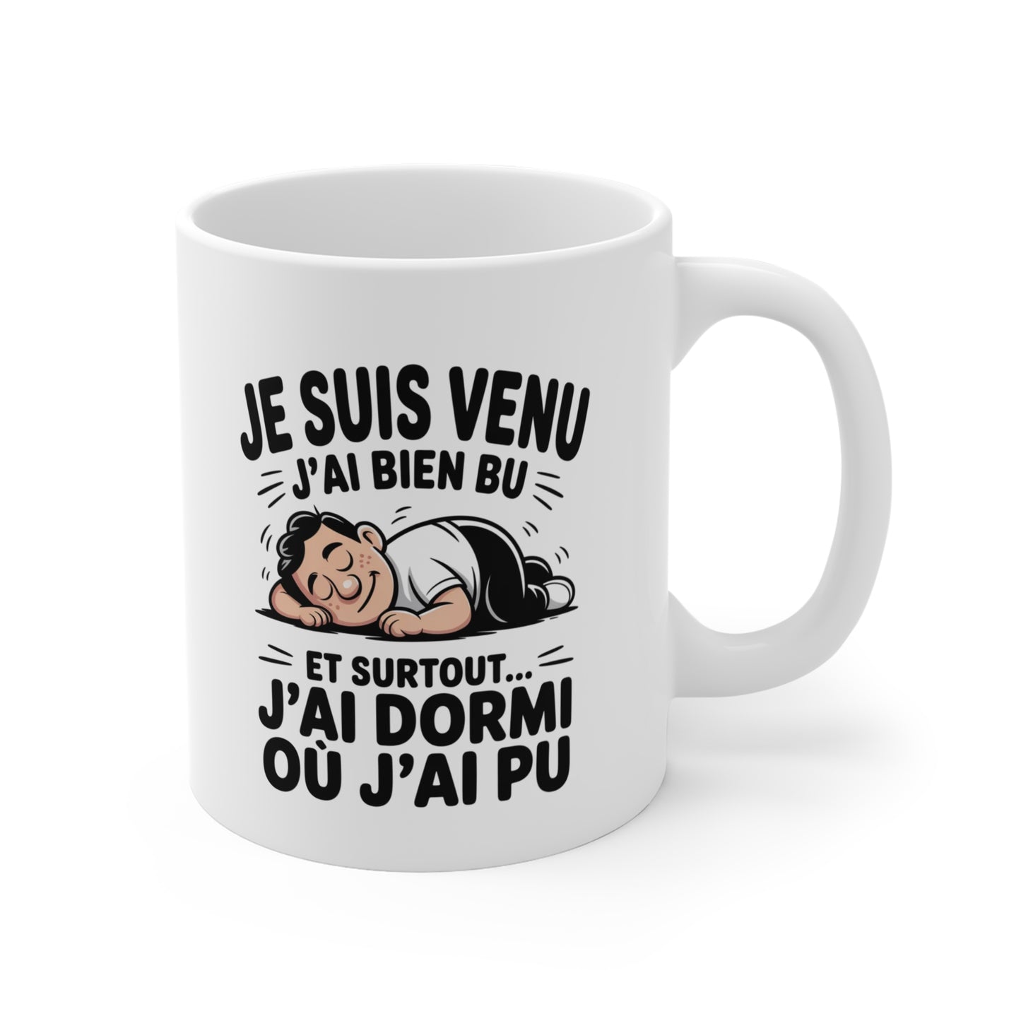 Tasse Humoristique Dormeur – “Je suis venu j’ai rien fait et surtout j’ai dormi” – Mug Drôle Cadeau Collègue Ami 325ml