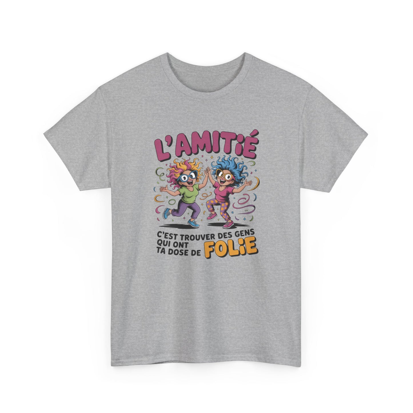 Tee Shirt Amitié Dose de Folie – Humour Amis – Cadeau meilleur ami Blanc Gris Sport