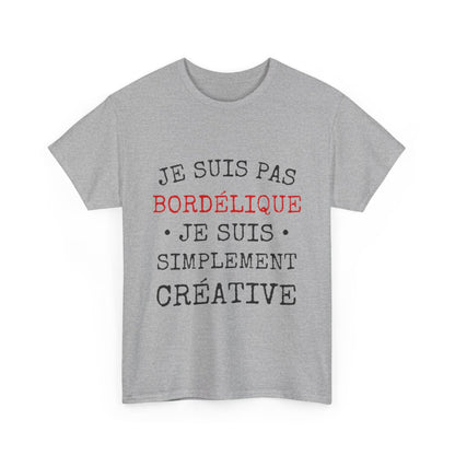 Tee shirt Femme Bordélique Idée cadeau humour drôle amusant