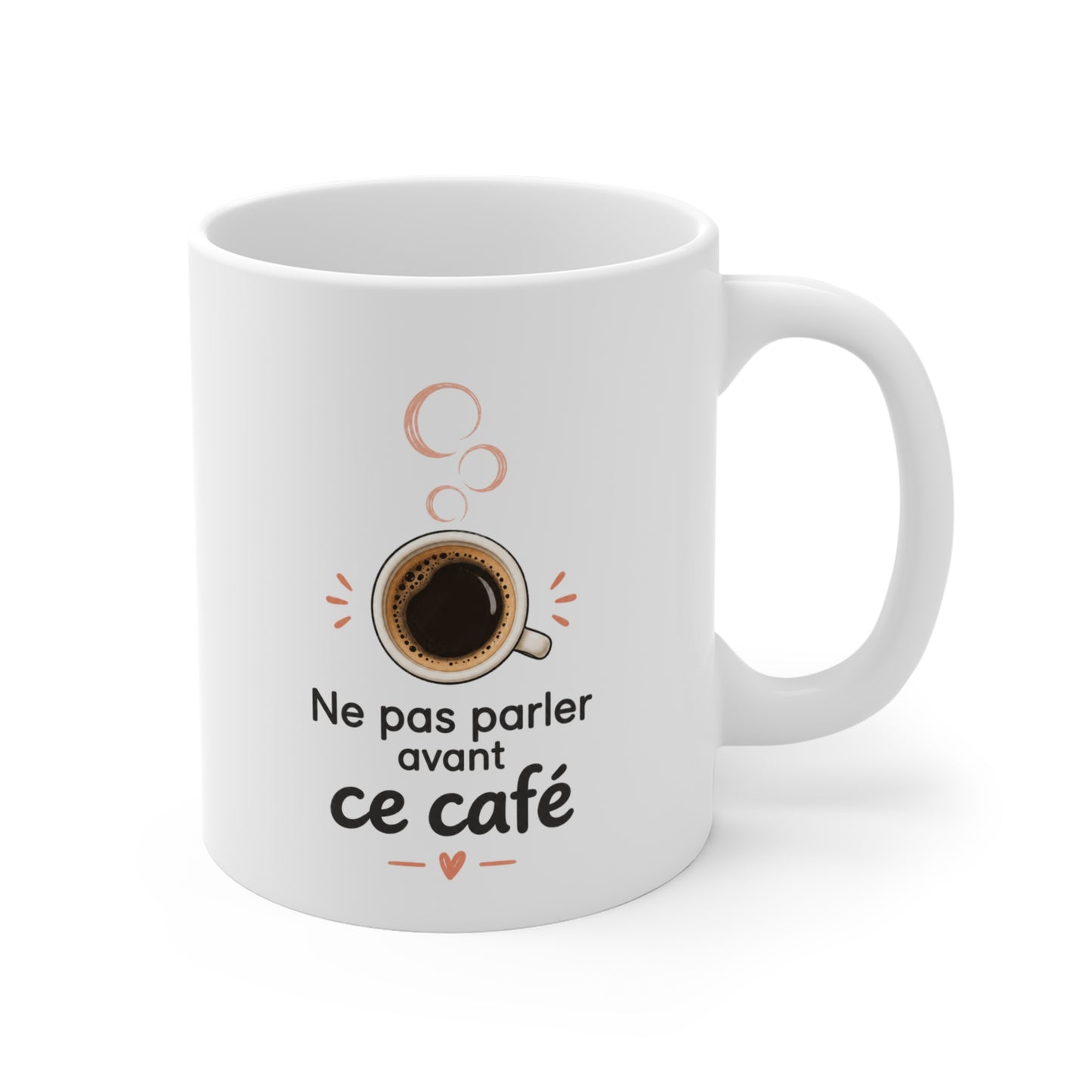 Mug Humour Café – Ne Pas Parler Avant Ce Café – Tasse Drôle Amateur de Café – Cadeau Original Homme Femme