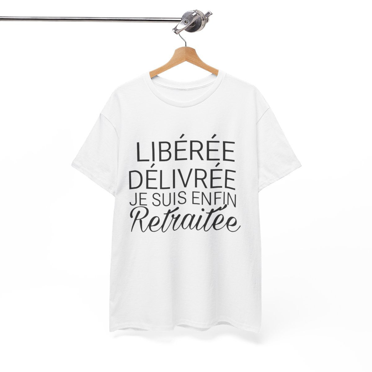 Tee shirt Femme libérée délivrée Retraitée Idée cadeau humour drôle amusant