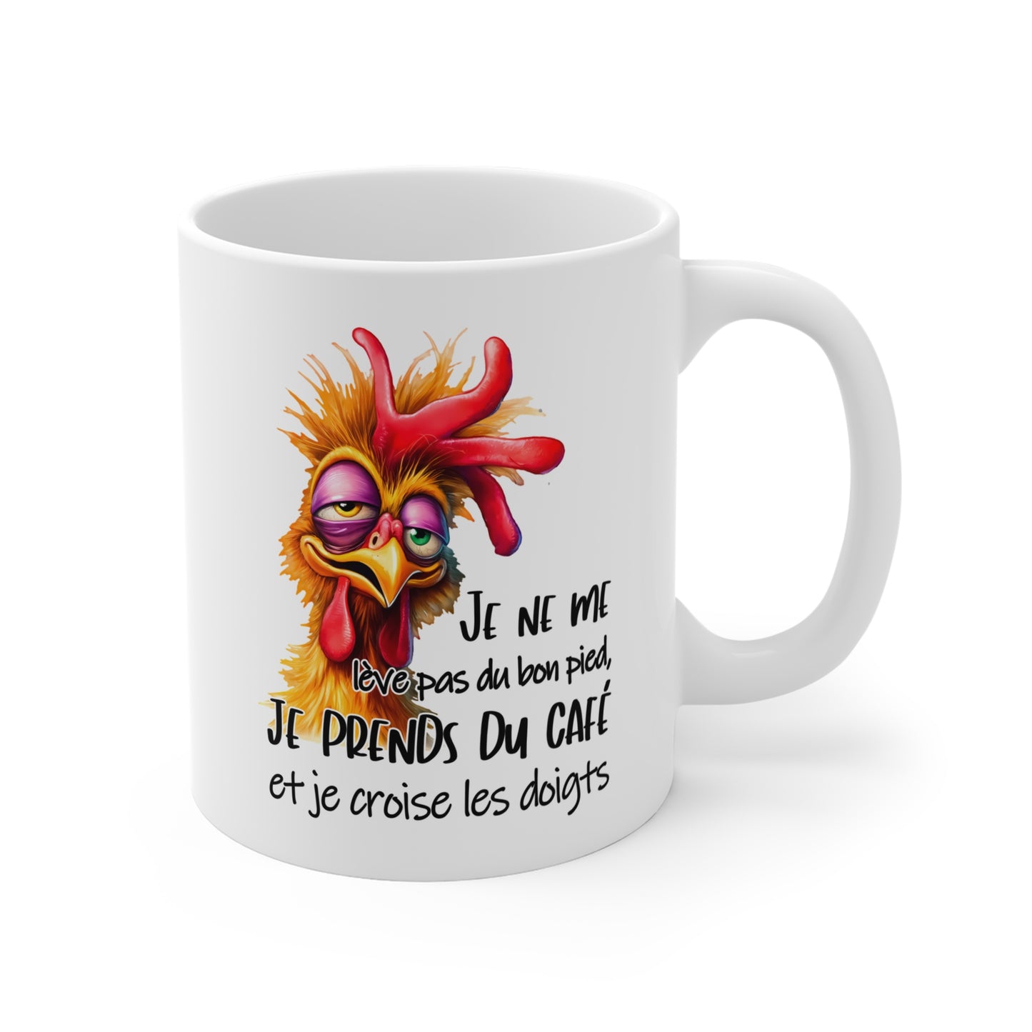 Tasse Je Ne Me Lève Pas Du Bon Pied Je Prends Du Café Et Je Croise Les Doigts – Mug Humour Poulet Drôle – Cadeau Homme Femme 325ml