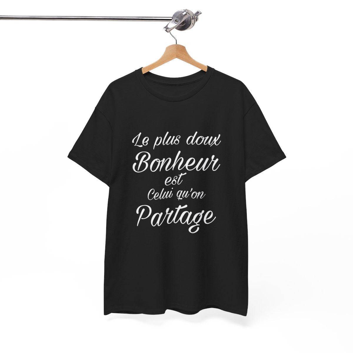 Tee shirt Noir Unisex Le plus doux Bonheur est celui qu'on partage idée cadeau Citation