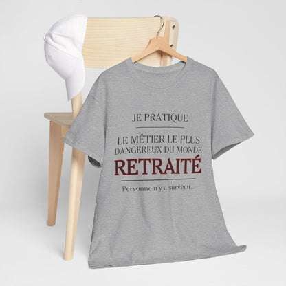 Tee shirt Unisex Métier retraité idée cadeau humour drôle amusant Homme/Femme