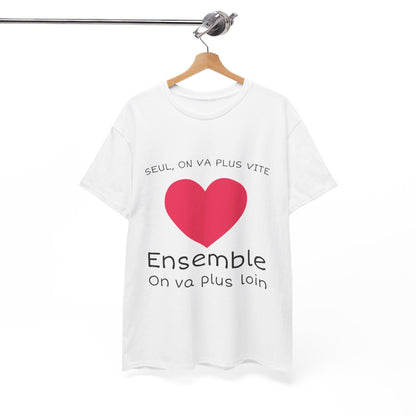 Tee shirt Unisex Coeur ensemble on va plus loin idée cadeau amour love Homme/Femme