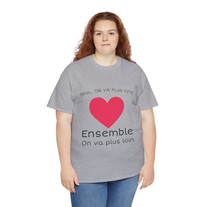Tee shirt Unisex Coeur ensemble on va plus loin idée cadeau amour love Homme/Femme