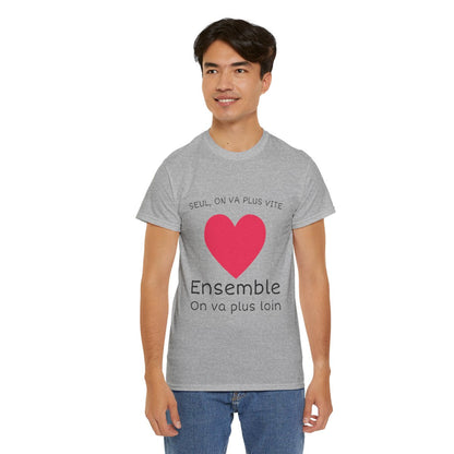 Tee shirt Unisex Coeur ensemble on va plus loin idée cadeau amour love Homme/Femme