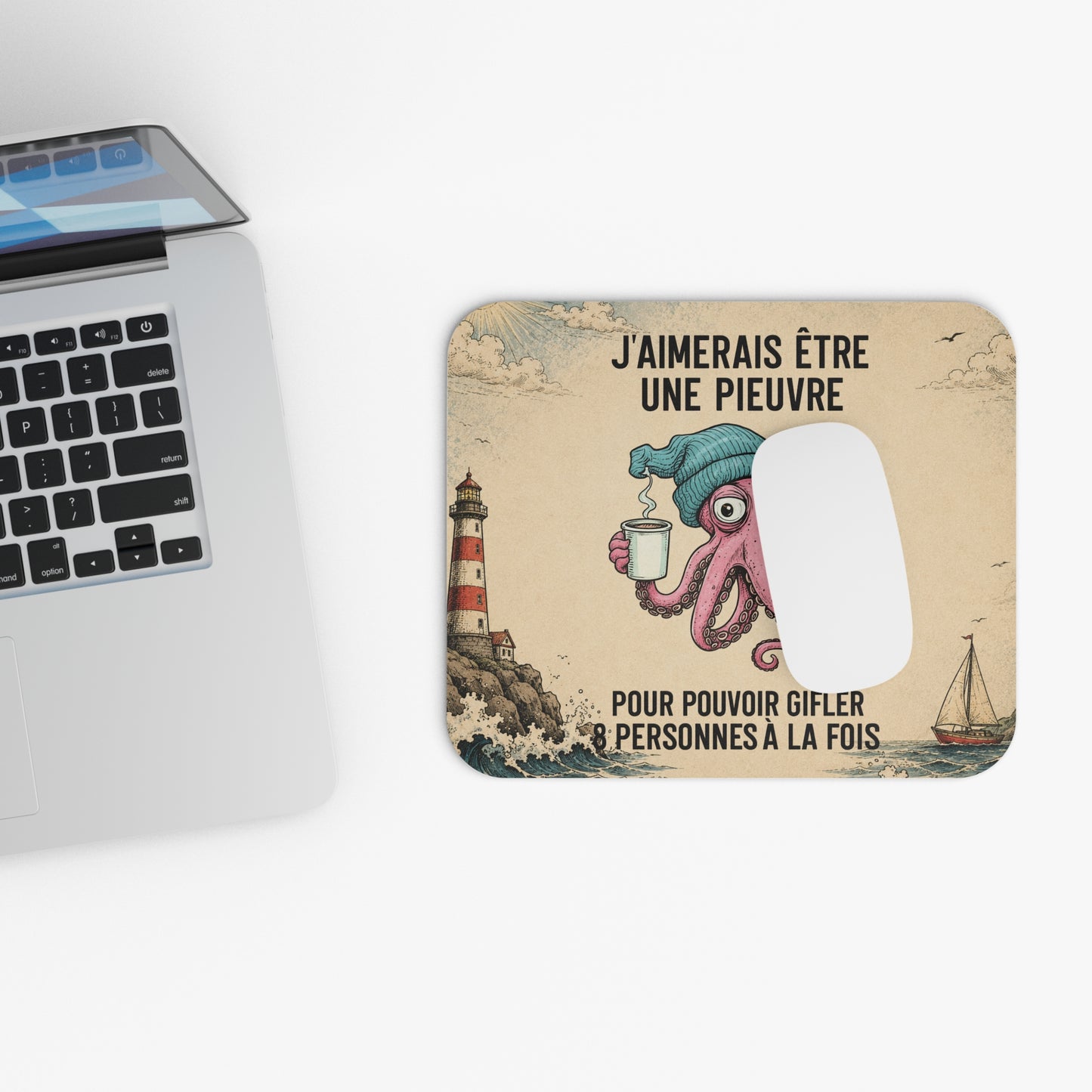 Tapis de Souris 22x18cm J'Aimerais Être Une Pieuvre Pour Pouvoir Gifler 8 Personnes À La Fois Humour Homme et Femme Cadeau Bureau Gaming