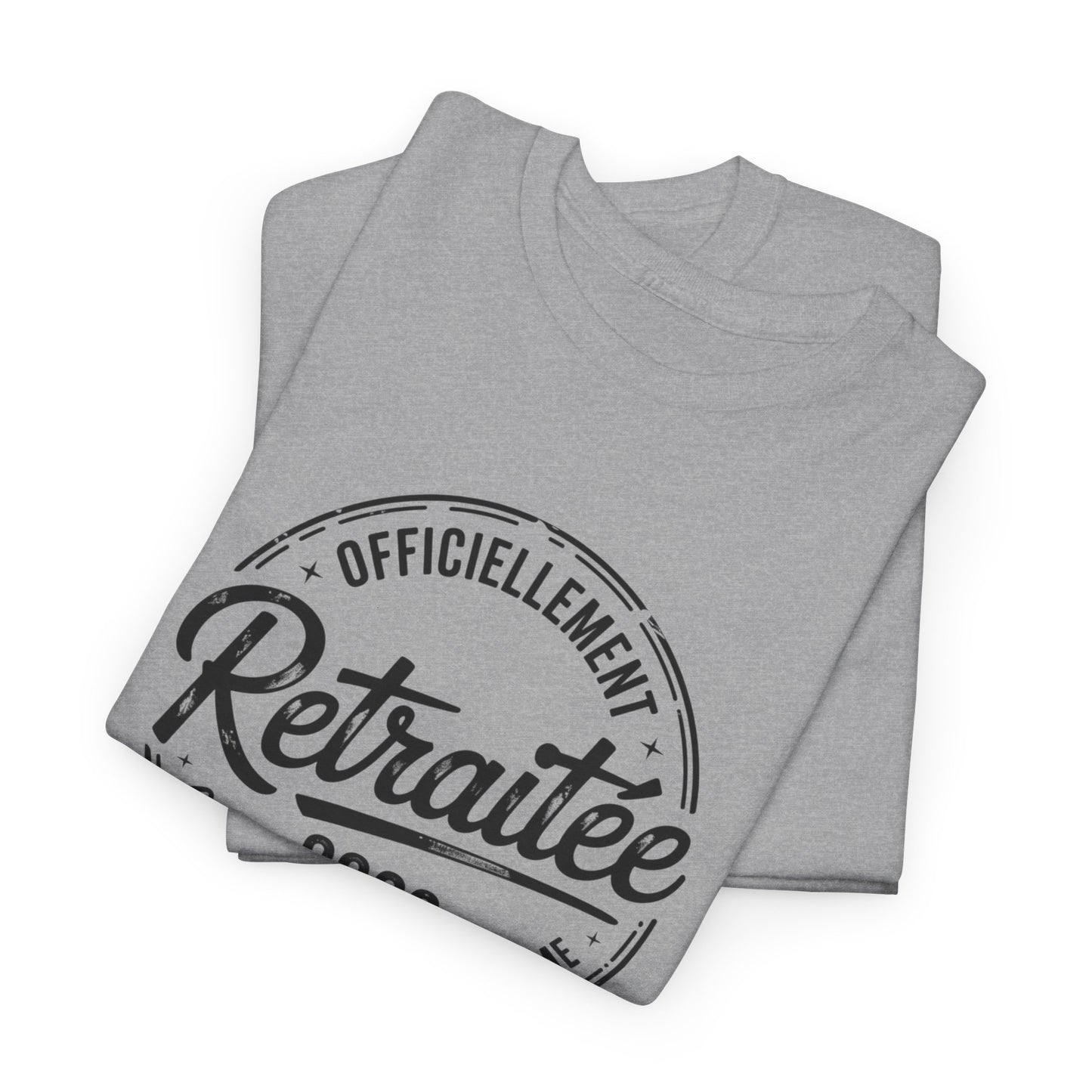 T-Shirt Retraite 2026 Femme – Cadeau Retraitée Humour – Tee Shirt Officiellement Retraitée Noir Blanc Gris