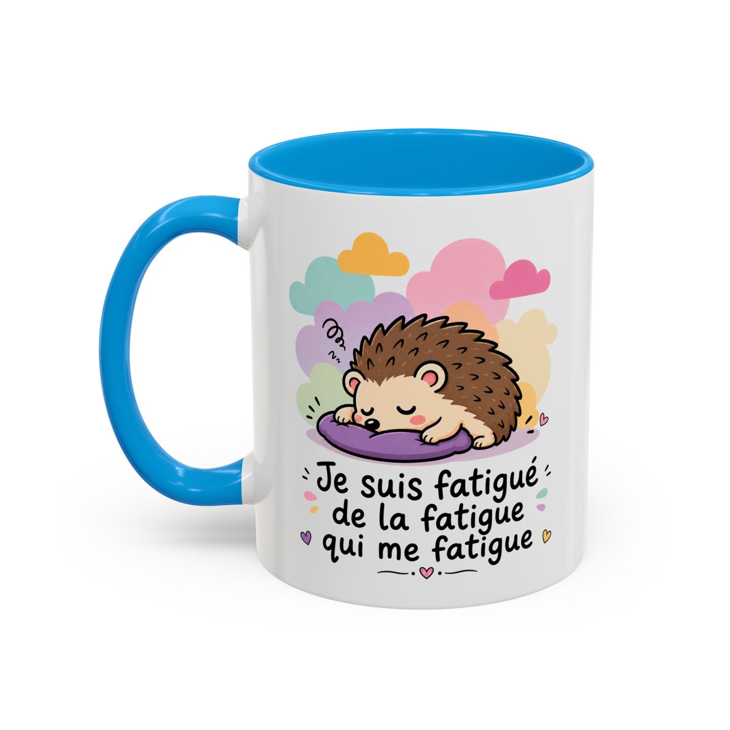 Tasse Je Suis Fatigué de la Fatigue – Mug Humour Hérisson Fatigué – Cadeau Homme Femme 325ml Noir Bleu Rouge