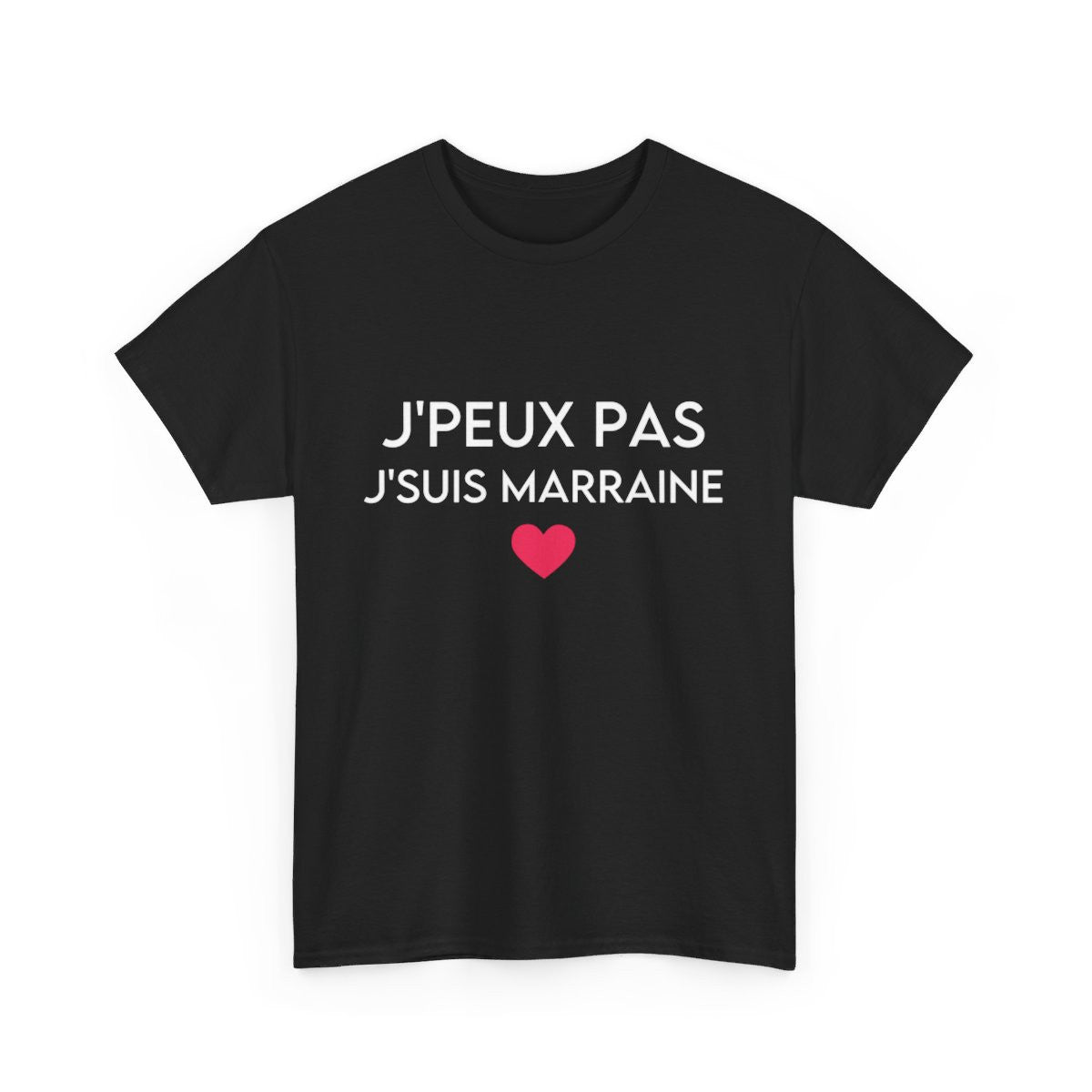 Tee shirt Noir  Femme J'peux pas jsuis marraine idée cadeau humour amour love coeur