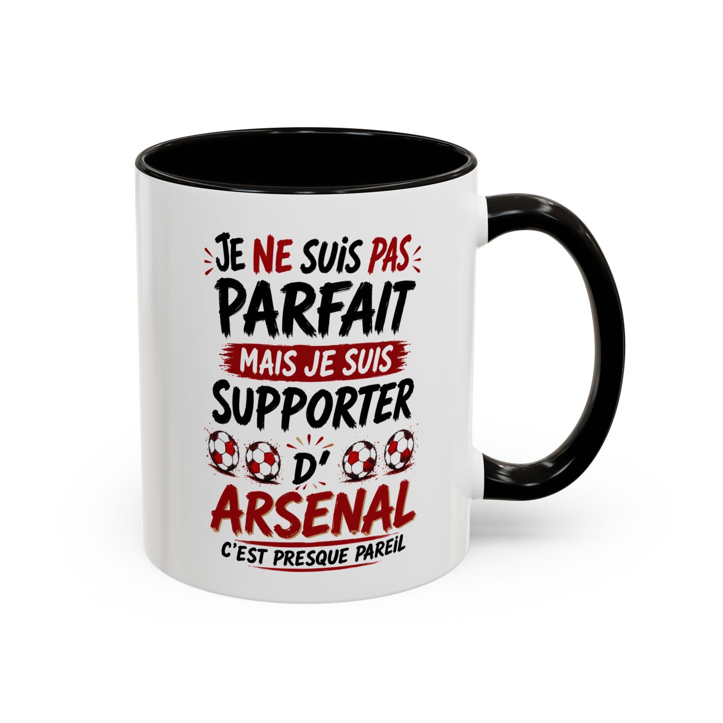 Tasse Je Ne Suis Pas Parfait Mais Je Suis Supporter d’Arsenal – Mug Humour Football Supporter – Cadeau Football 325ml