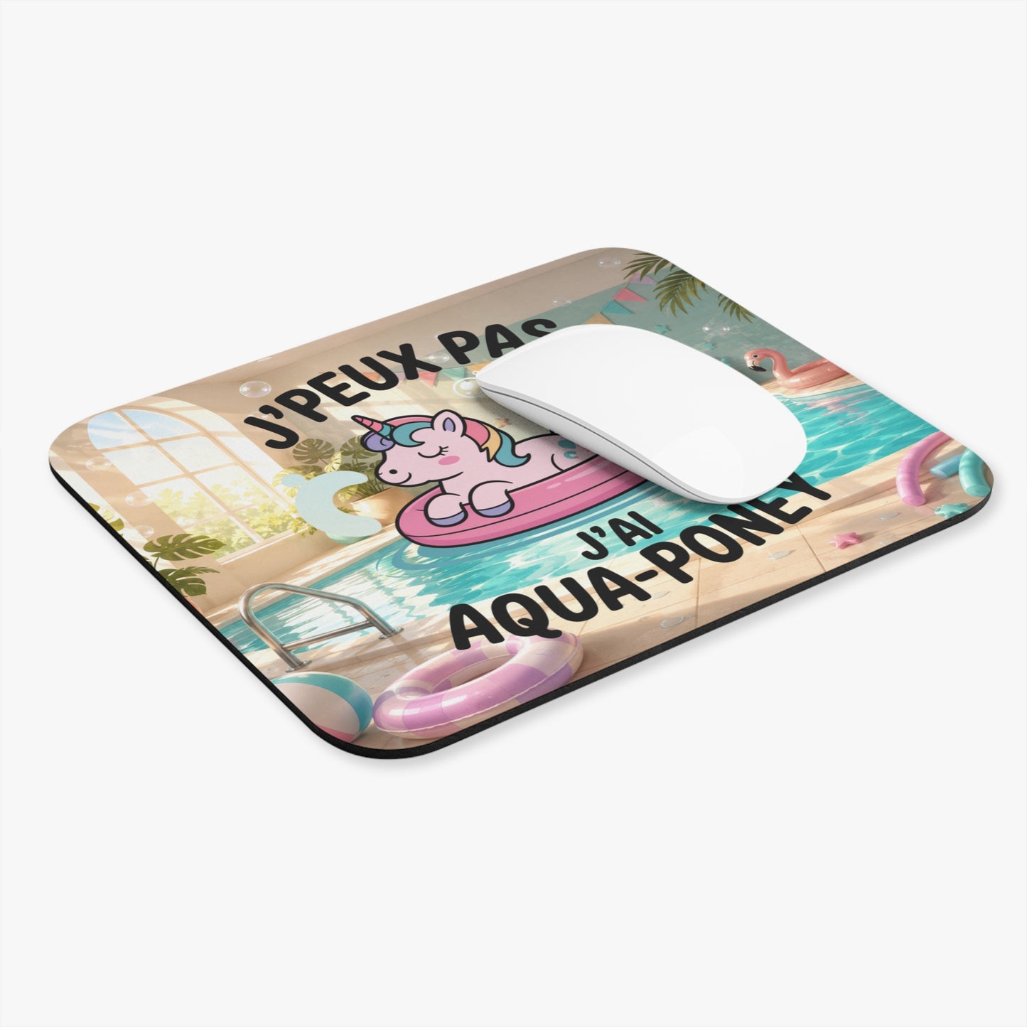 Tapis de Souris 22x18cm J’Peux Pas J’Ai Aqua-Poney – Cadeau Humour Piscine Homme Femme – Licorne Gonflable – Accessoire Bureau Gaming