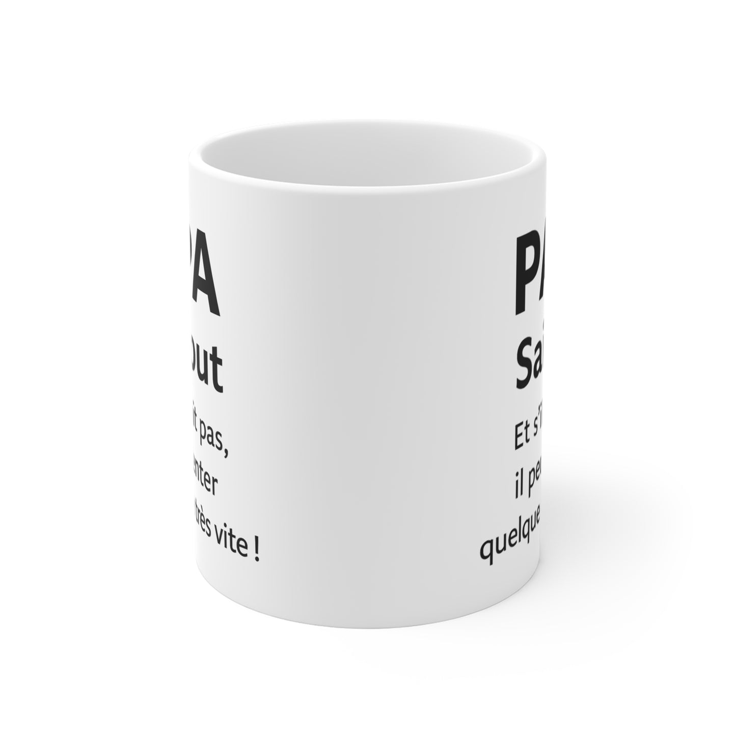 Mug Papa Sait Tout – Tasse Humour Drôle pour Papa – Idée Cadeau Fête des Pères ou Anniversaire 325ml