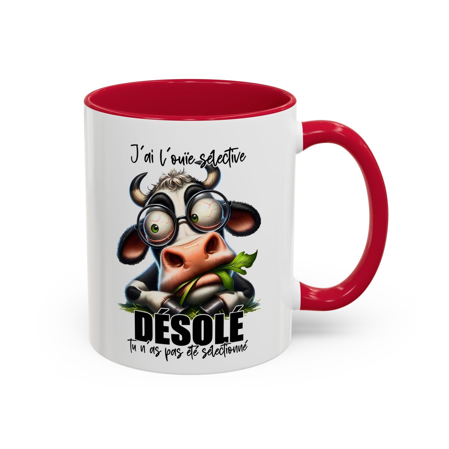 Tasse J’Ai L’Ouïe Sélective Désolé Tu N’As Pas Été Sélectionné – Mug Humour Vache Drôle 325ml