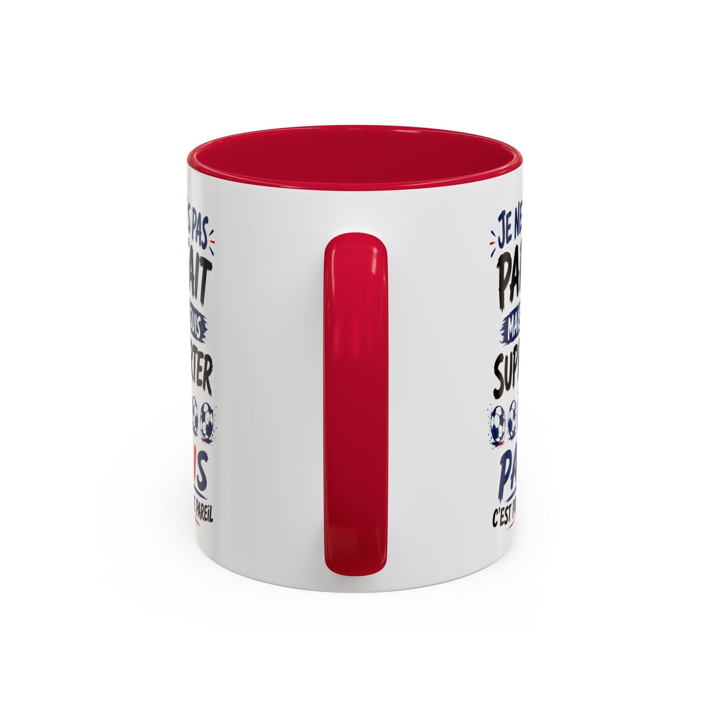 Tasse Je Ne Suis Pas Parfait Mais Je Suis Supporter de Paris – Mug Humour Football Supporter – Cadeau Football 325ml