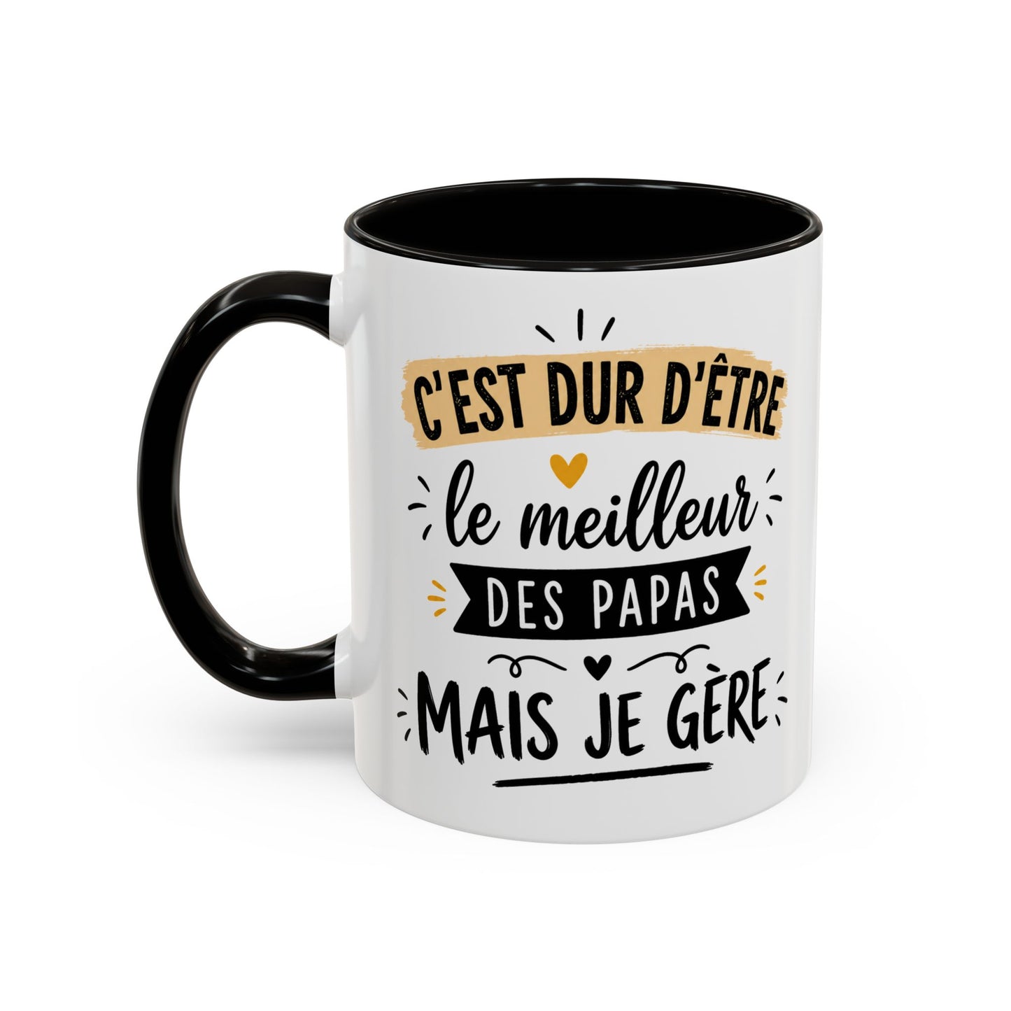 Tasse C’Est Dur D’Être Le Meilleur Des Papas Mais Je Gère – Mug Humour Papa Vintage – Cadeau Fête des Pères 325ml