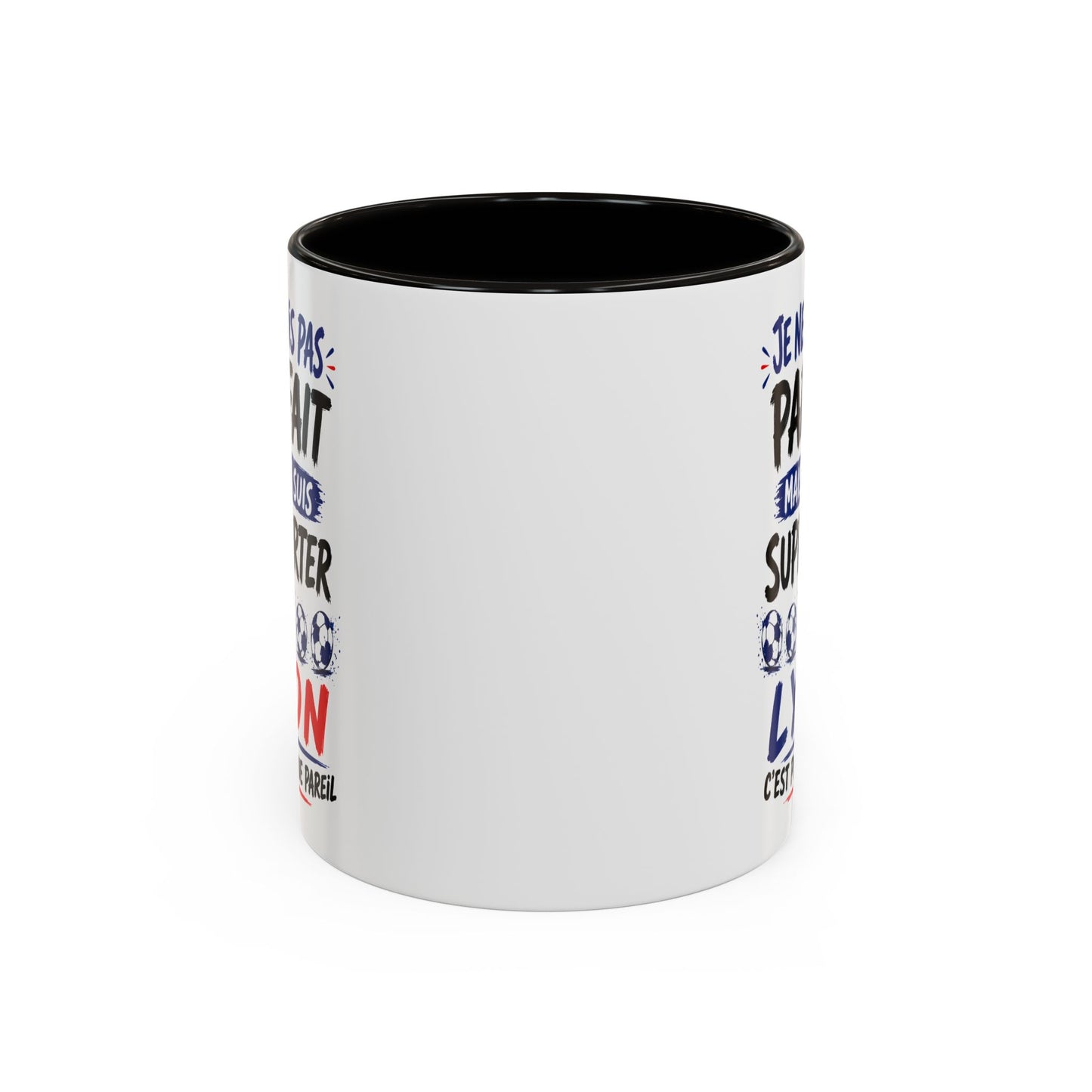 Tasse Je Ne Suis Pas Parfait Mais Je Suis Supporter de Lyon – Mug Humour Football – Cadeau Homme Femme 325ml