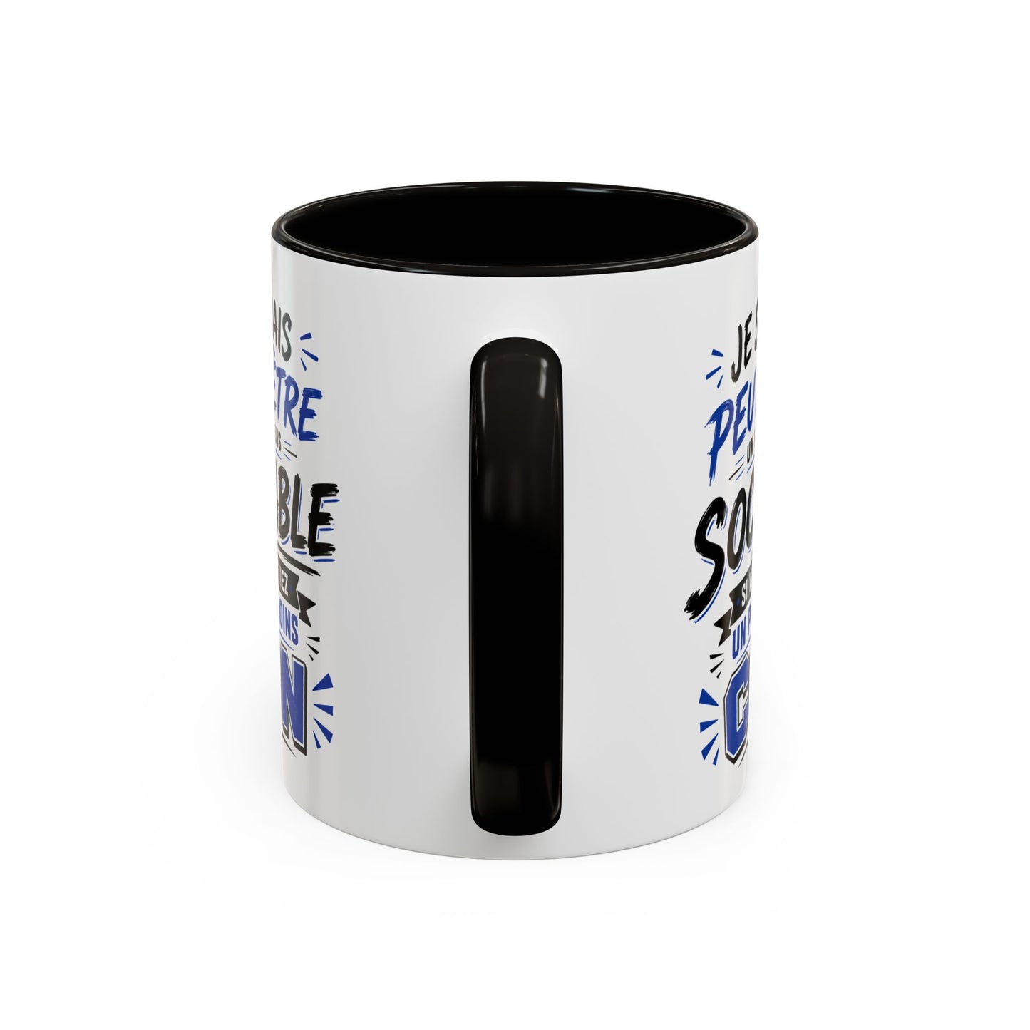 Tasse Je Serais Peut-Être Un Peu Plus Sociable Si Vous Étiez Un Peu Moins Cons – Mug Humour Drôle Cadeau Homme Femme 325ml