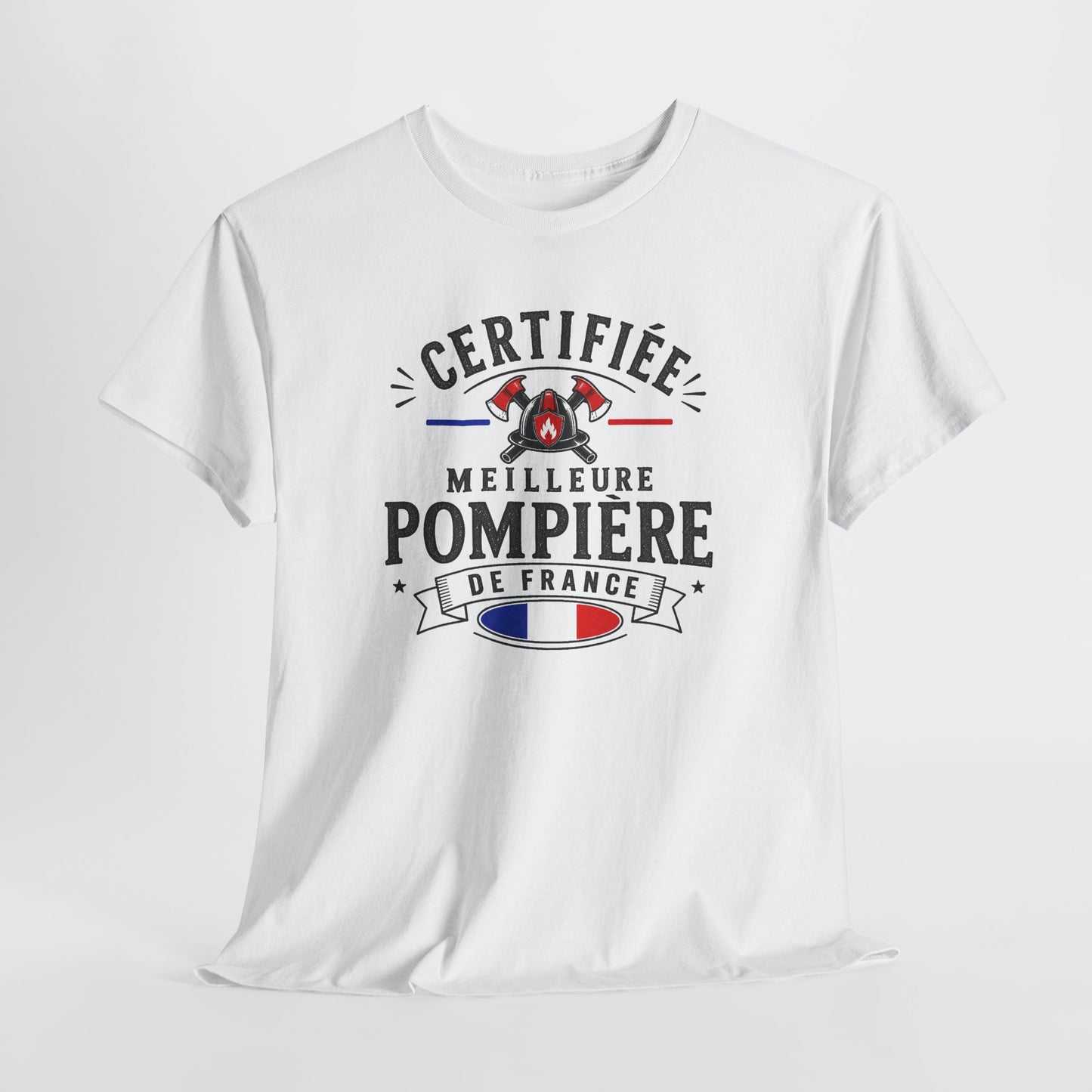 Tee Shirt Pompière Femme – Certifiée Meilleure Pompière de France – T-Shirt Métier Sapeur Pompier Cadeau Original Femme