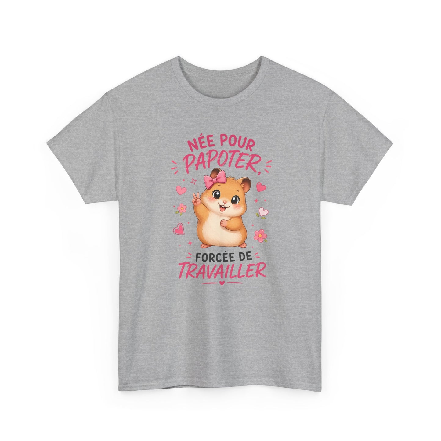 Tee-Shirt Humour Femme Née Pour Papoter Forcée De Travailler – Hamster Kawaii Mignon – Cadeau Collègue Amie Femme Adulte