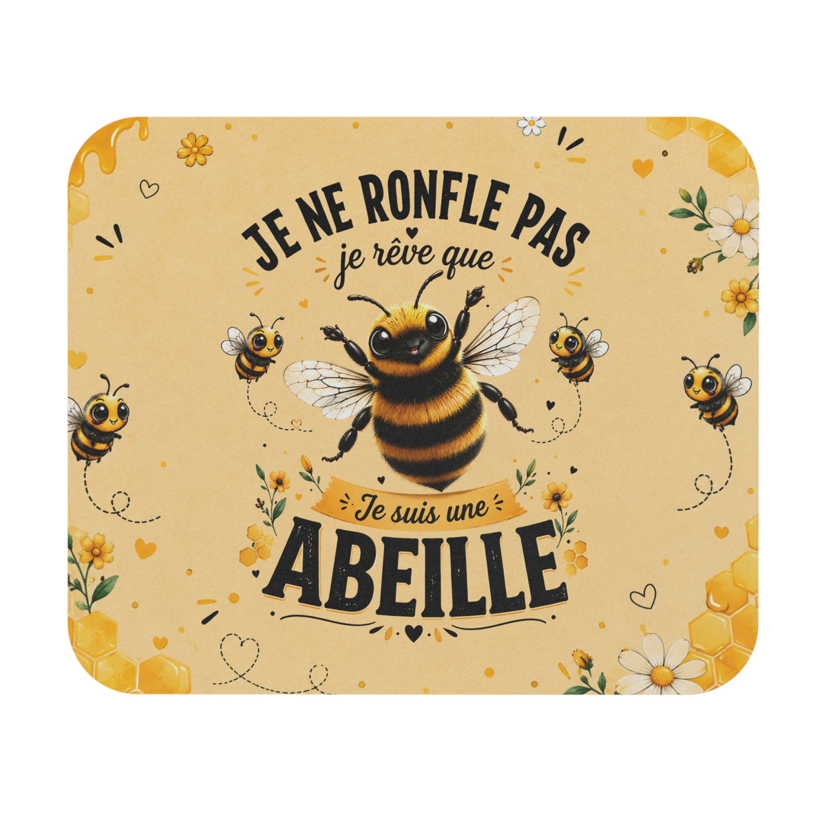 Tapis de Souris 22x18cm Je Ne Ronfle Pas Je Rêve que Je Suis une Abeille – Cadeau Humour Femme