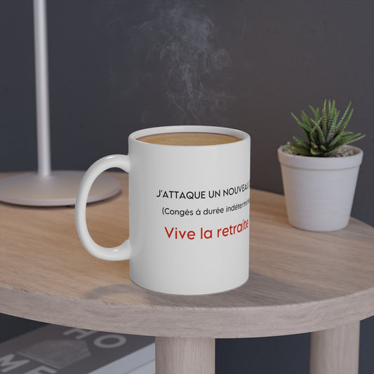 Mug Vive la retraite ! idée cadeau humour drôle amusant retraité