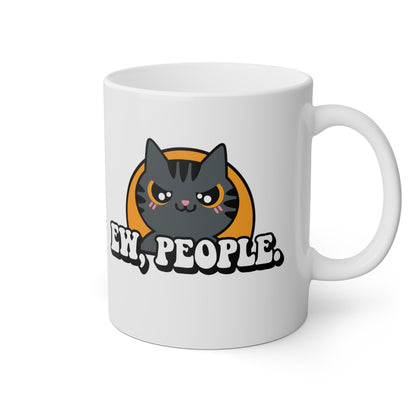 Mug Chat Ew people idée cadeau humour drôle