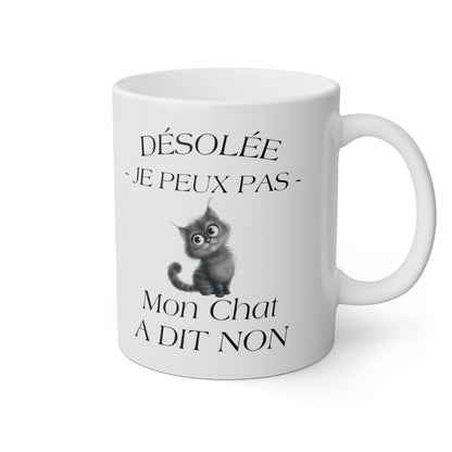 Mug Chat Mon chat a dit non idée cadeau humour drôle