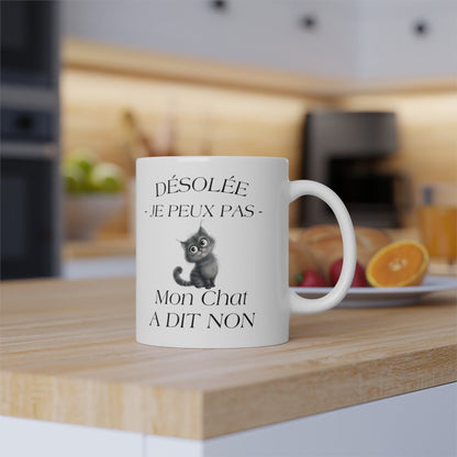 Mug Chat Mon chat a dit non idée cadeau humour drôle
