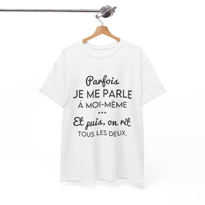 Tee shirt pour homme et femme phrase drôle humour amusant