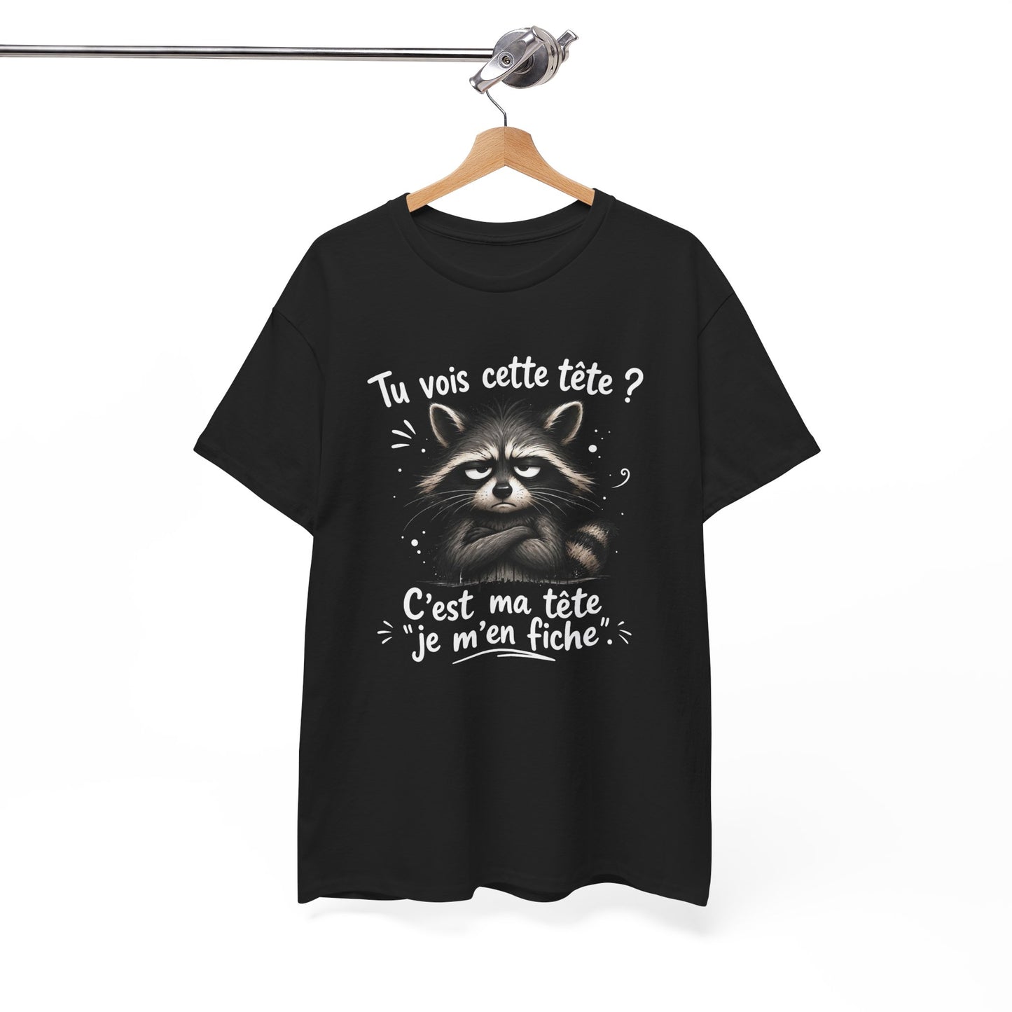 Tee-Shirt Tu Vois Cette Tête C’est Ma Tête Je M’en Fiche – Raton Laveur Humoristique – Cadeau Humour Sarcasme Homme Femme Adulte