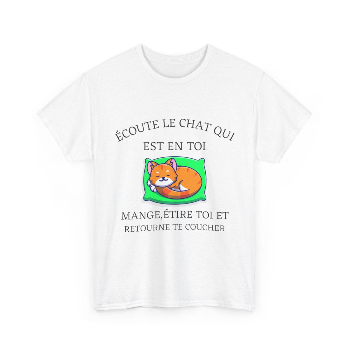 Tee shirt Unisex écoute le chat qui est en toi idée cadeau humour drôle amusant Homme/Femme