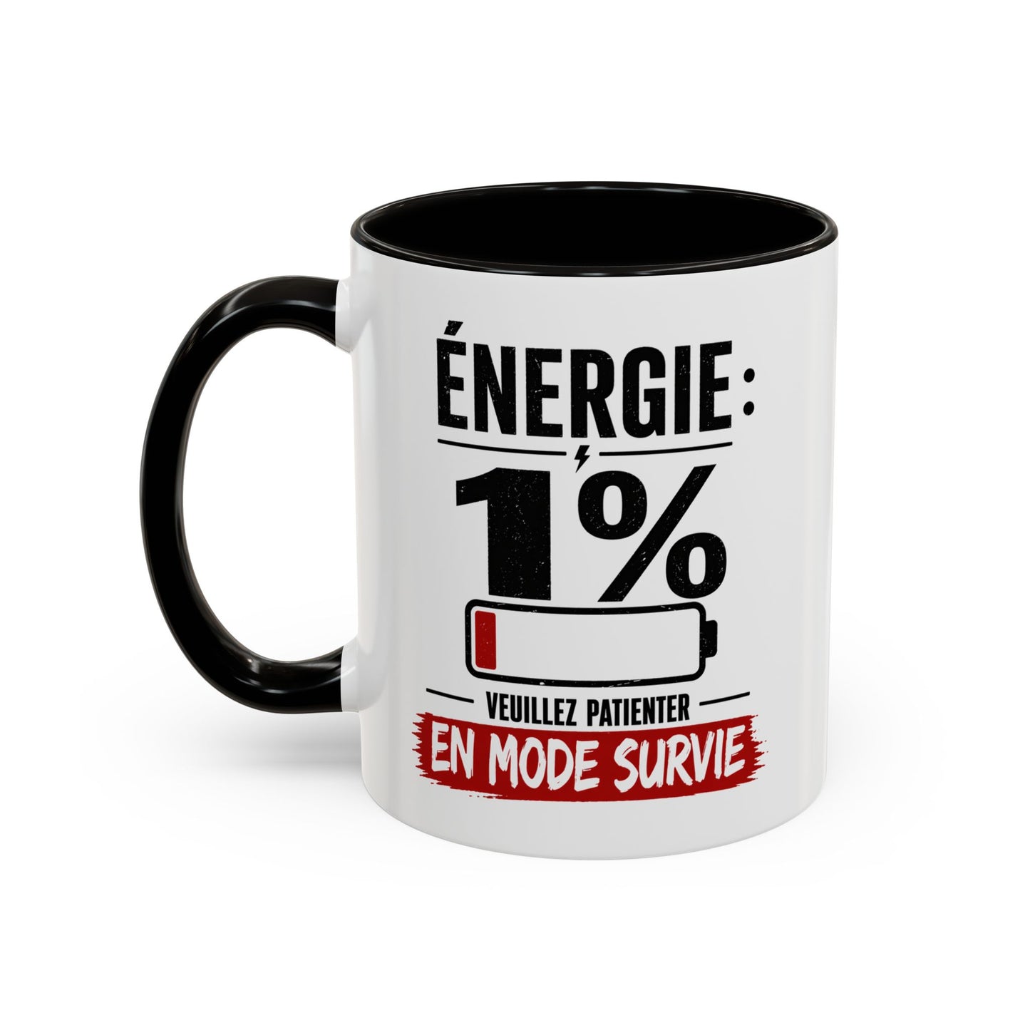 Mug Drôle Fatigue et Travail – Énergie 1% En Mode Survie – Cadeau Humour Bureau Café 325ml