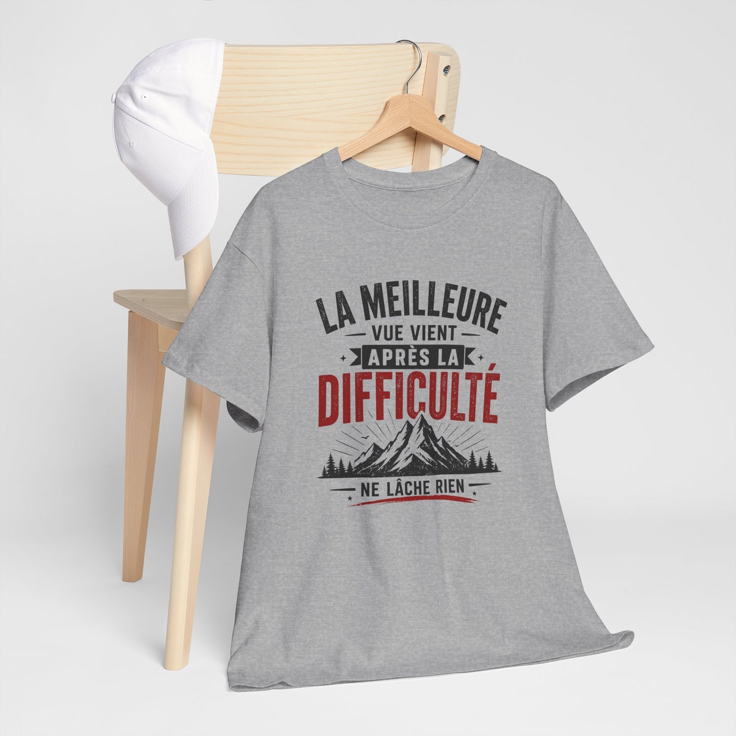 T-Shirt Motivation Montagne – La Meilleure Vue Vient Après la Difficulté – Tee Shirt Inspirant Sport Outdoor Adulte Idée Cadeau
