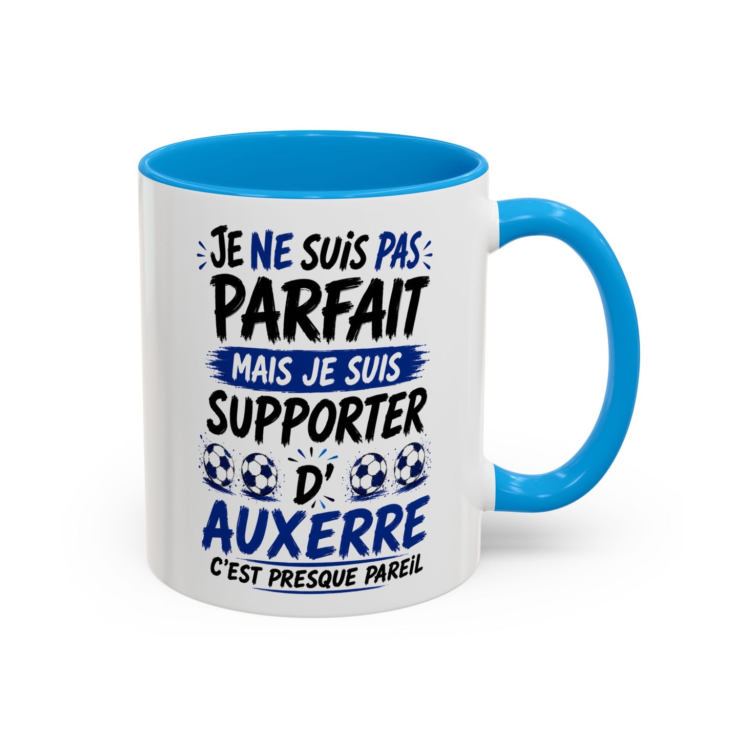 Tasse Je Ne Suis Pas Parfait Mais Je Suis Supporter d’Auxerre – Mug Humour Football Supporter – Cadeau Football 325ml