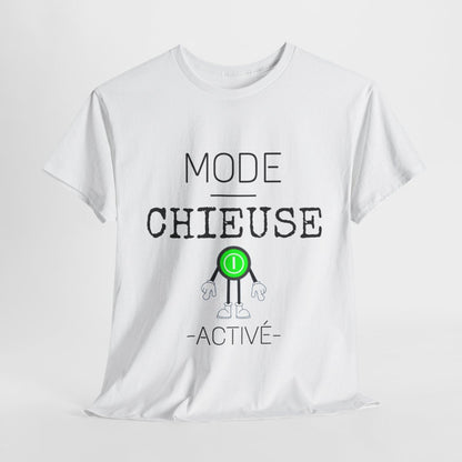 Tee shirt Femme Mode Chieuse activé idée cadeau humour drôle amusant