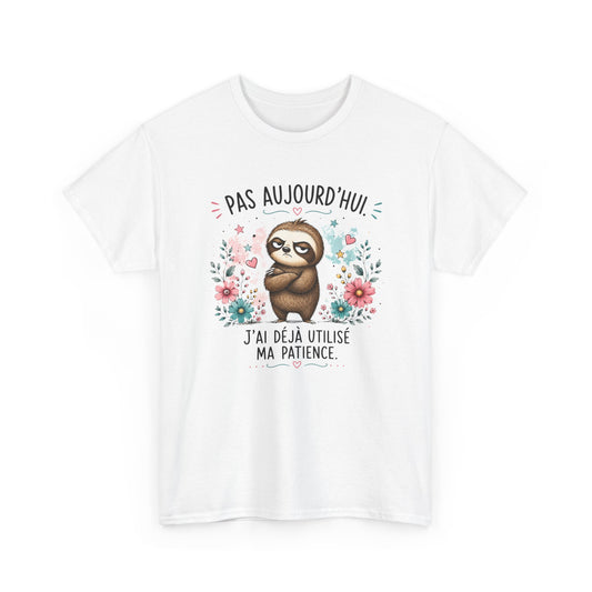 Tee-Shirt Humour Homme et Femme – Paresseux Drôle Blasé – Idée Cadeau Original Animal Mignon Patience Anniversaire
