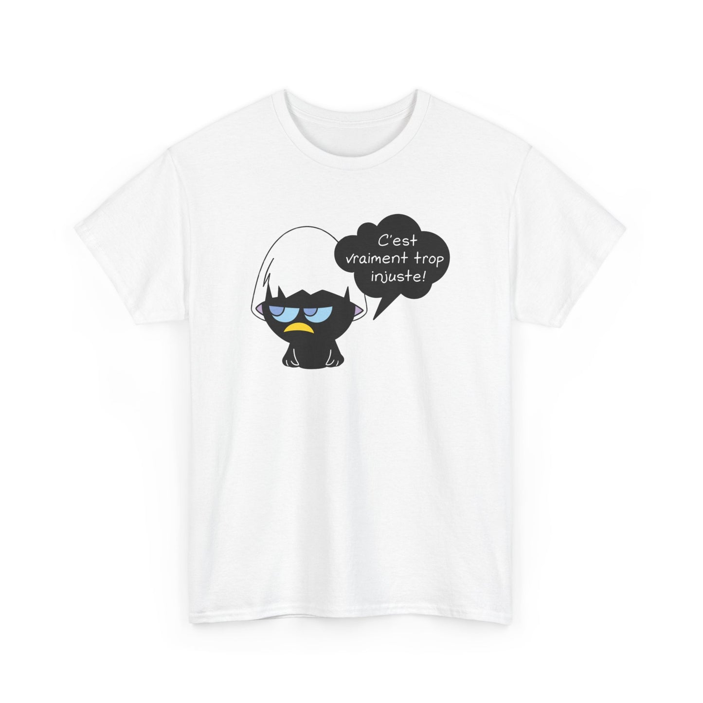 Tee-Shirt Humour  Calimero Râleur Homme Femme – C'est Vraiment Trop Injuste – Cadeau Drôle Personne Boudeuse Mécontente