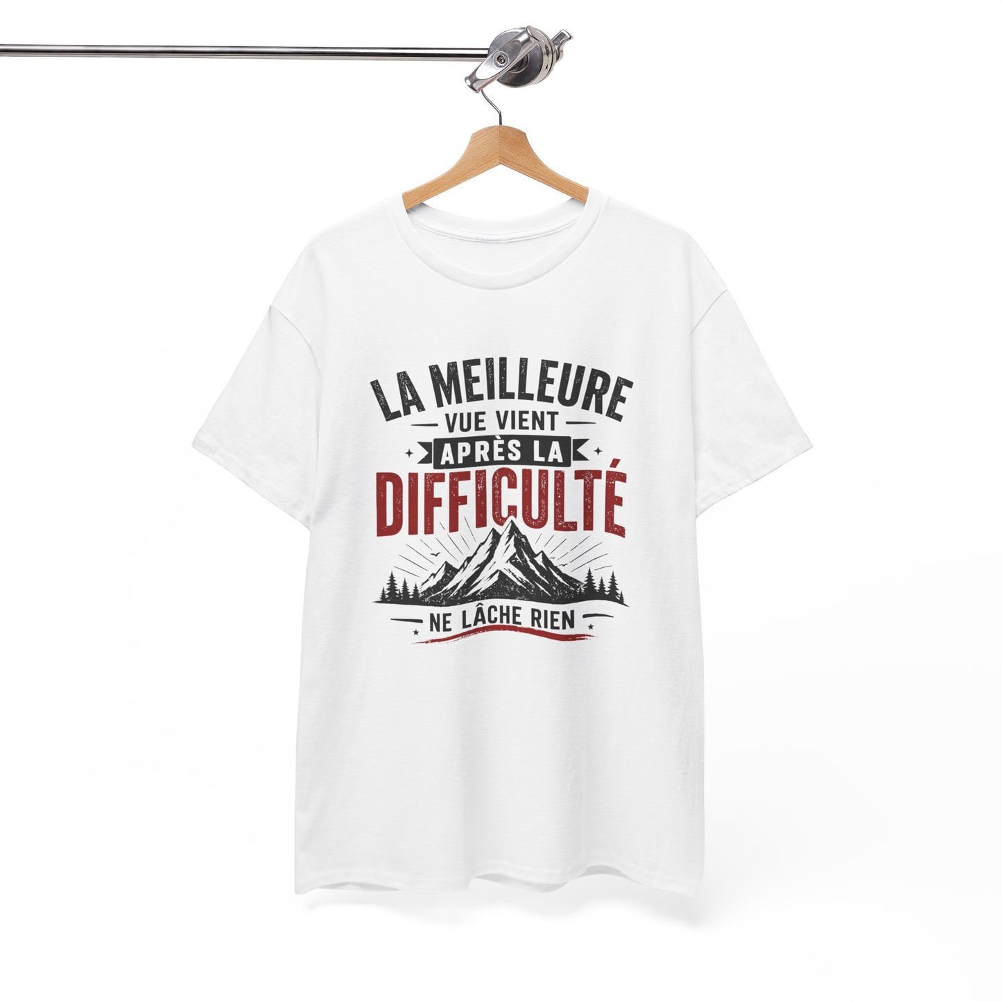 T-Shirt Motivation Montagne – La Meilleure Vue Vient Après la Difficulté – Tee Shirt Inspirant Sport Outdoor Adulte Idée Cadeau