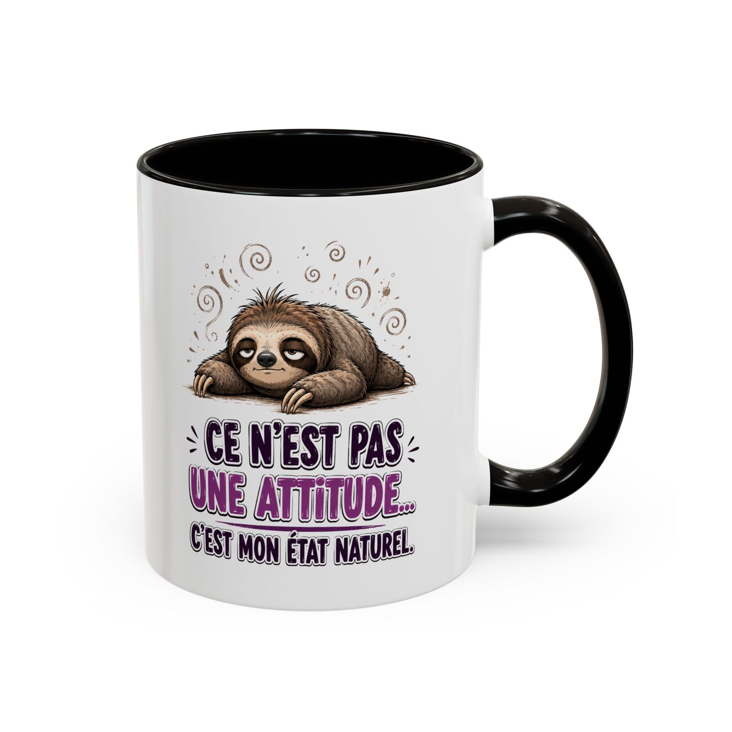 Tasse Paresseux Drôle Homme Femme – Mug Ce n'est pas une attitude c'est mon état naturel – Cadeau Humour 325 ml