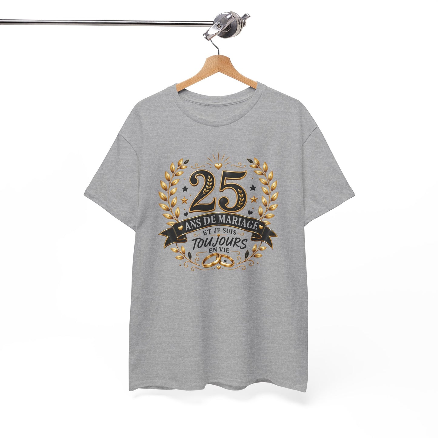 Tee Shirt 25 Ans de Mariage Homme Femme – Toujours en Vie – T-Shirt Humour Anniversaire de Mariage Couple Cadeau Original