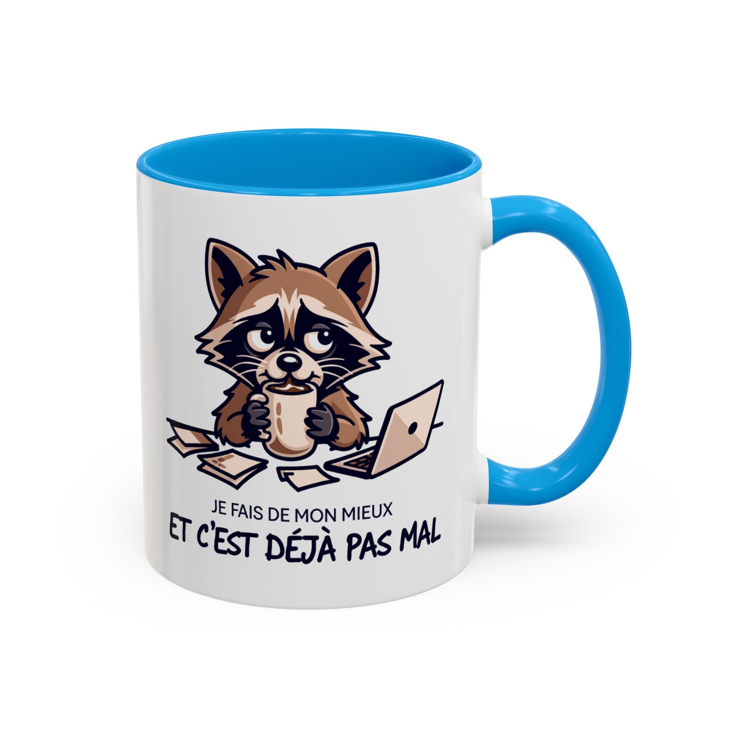 Mug Humoristique Raton Laveur – Je fais de mon mieux et c’est déjà pas mal – Tasse Café Motivation Positive 325ml