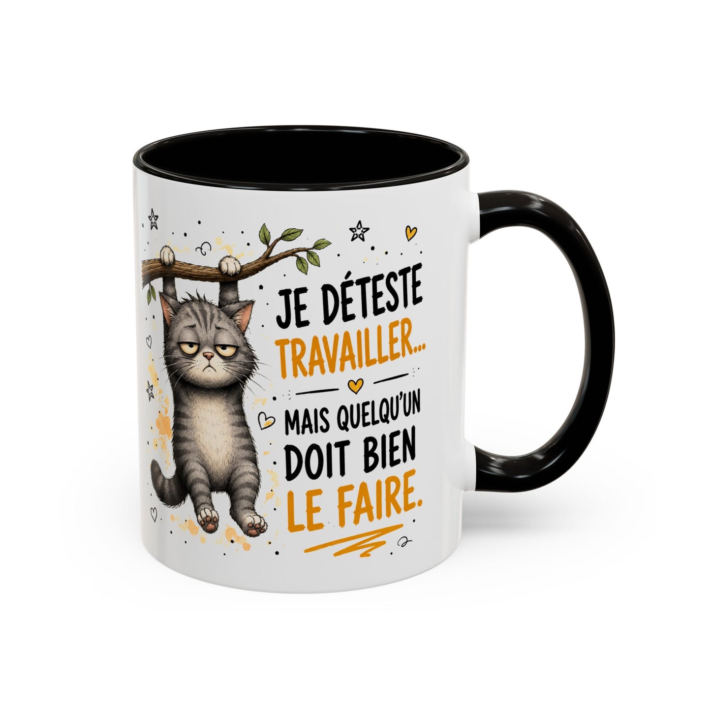 Tasse Chat Drôle Homme Femme – Mug Je déteste travailler mais quelqu'un doit bien le faire – Cadeau Humour Bureau 325 ml